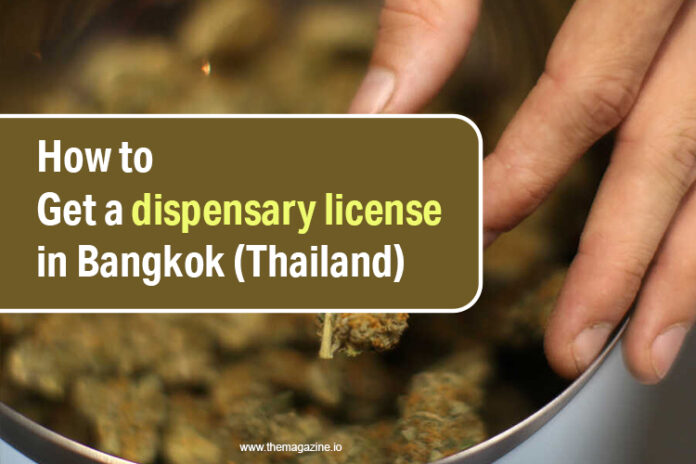 How to get a dispensary license in Bangkok (Thailand)