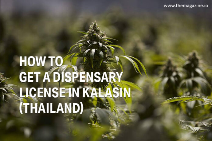 How to get a dispensary license in Kalasin (Thailand)
