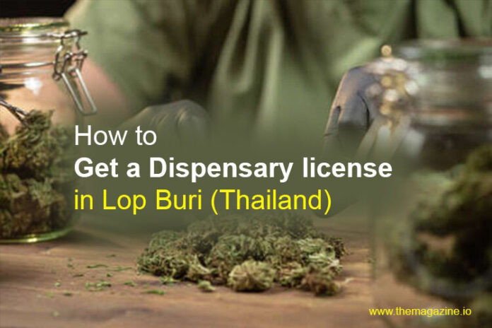 How to get a dispensary license in Lop Buri (Thailand)