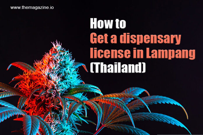 How to get a dispensary license in Lampang (Thailand)
