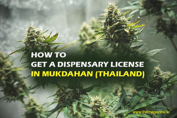 How to get a dispensary license in Mukdahan (Thailand)