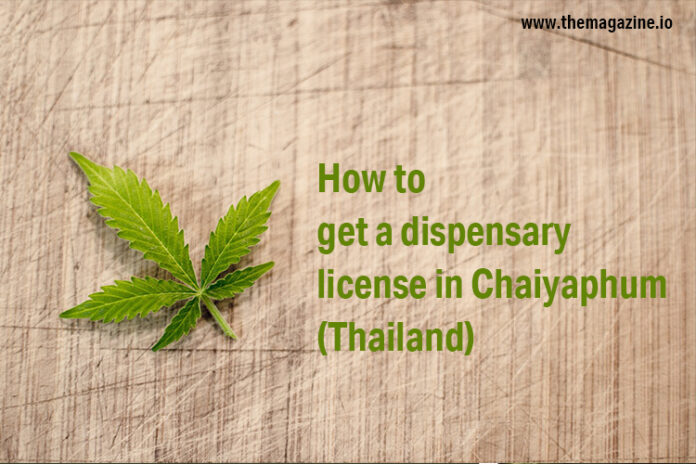 How to get a dispensary license in Chaiyaphum (Thailand)