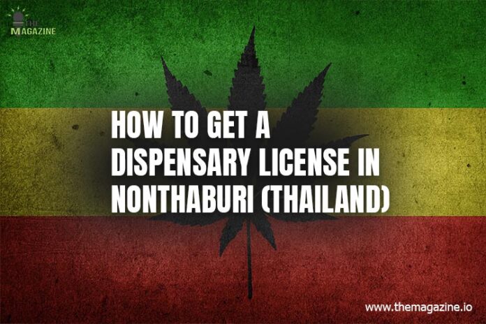 How to get a dispensary license in Nonthaburi (Thailand)